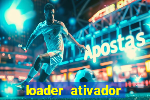 loader ativador windows 7